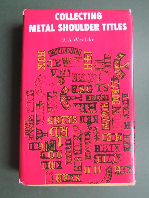 Collecting Metal Shoulder Titles by Ray Westlake