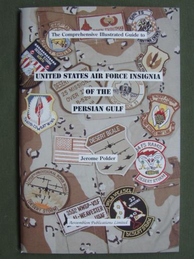 Guide to United States Air Force Insignia of the Persian Gulf