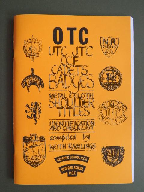 British Army OTC, UTC, JTC and CCF Cadet Badges & Shoulder Titles Book